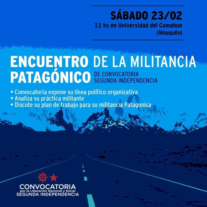 Encuentro de la militancia Patagónico Territorial Convocatoria Segunda Independencia