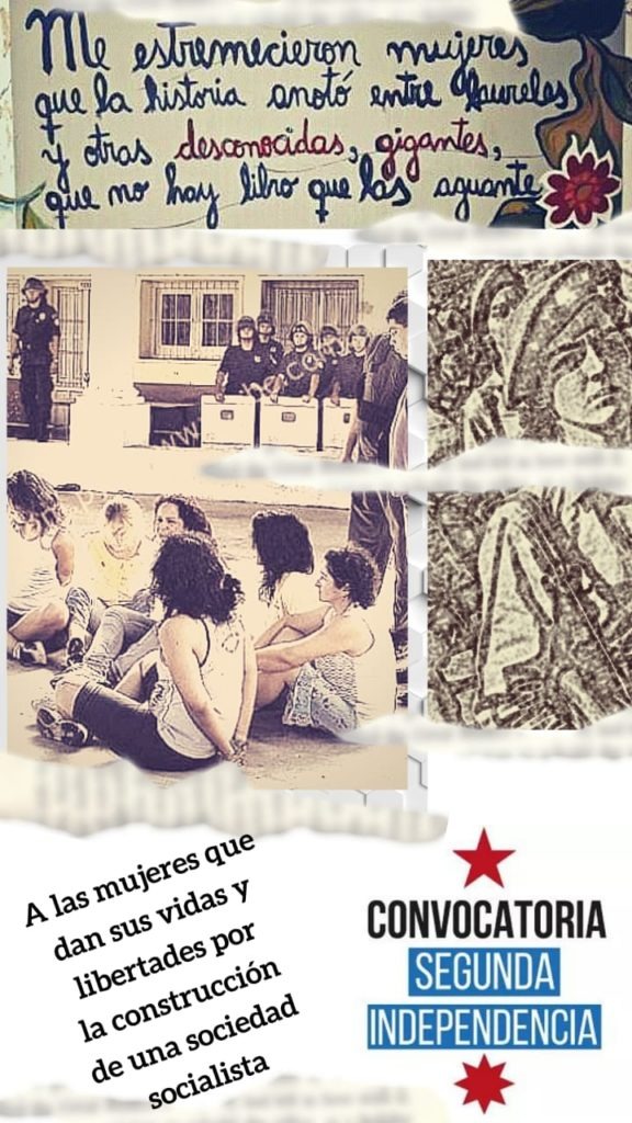 A las mujeres que dan sus vidas y libertades por la construcción de una sociedad socialista. Comunicados Convocatoria Segunda Independencia