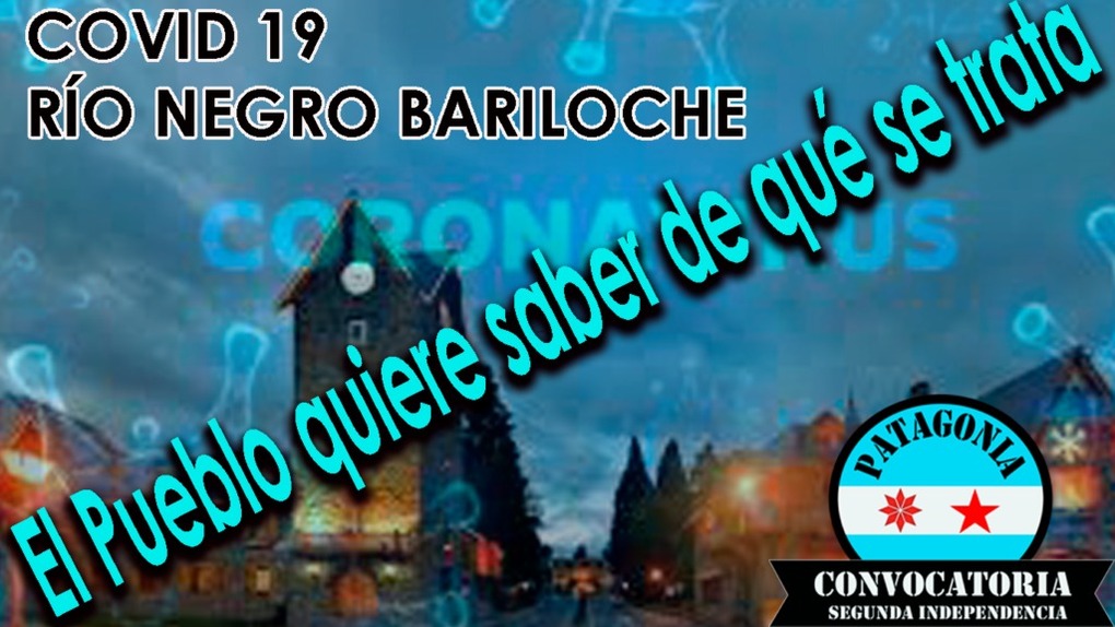 El pueblo quiere saber de qué se trata – Bariloche Política Nacional Convocatoria Segunda Independencia