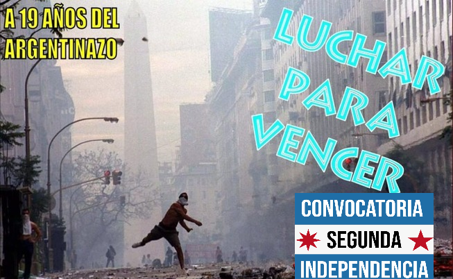 Hace 19 años se desarrolló la última gran Pueblada en la Argentina. Política Nacional Convocatoria Segunda Independencia