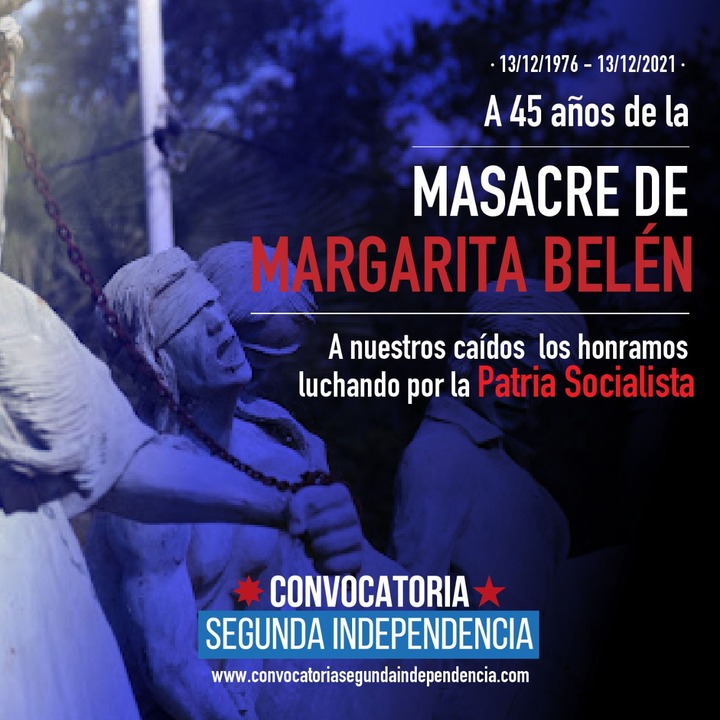 A 45 años de la Masacre de Margarita Belén Comunicados Convocatoria Segunda Independencia