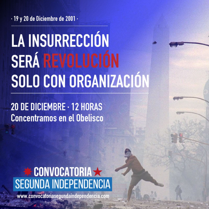 La insurrección será revolución... Política Nacional Convocatoria Segunda Independencia