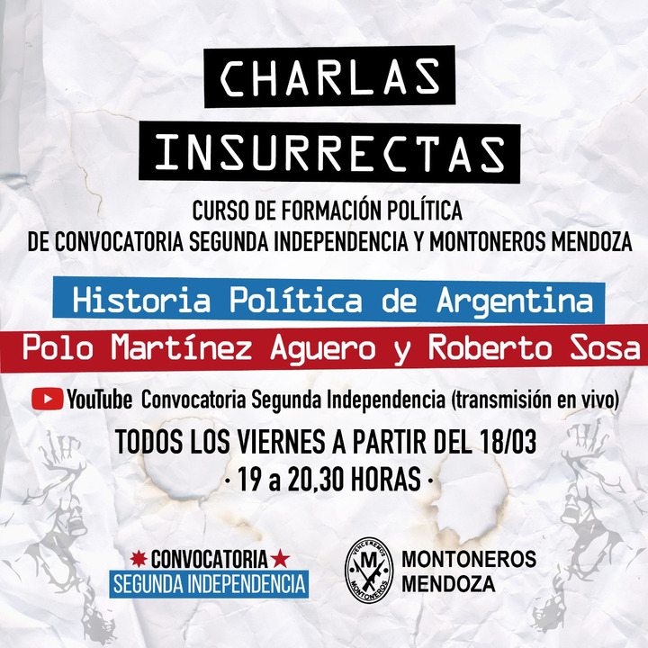 CHARLAS INSURRECTAS: CURSO SOBRE HISTORIA POLÍTICA DE ARGENTINA Material de Formación Convocatoria Segunda Independencia