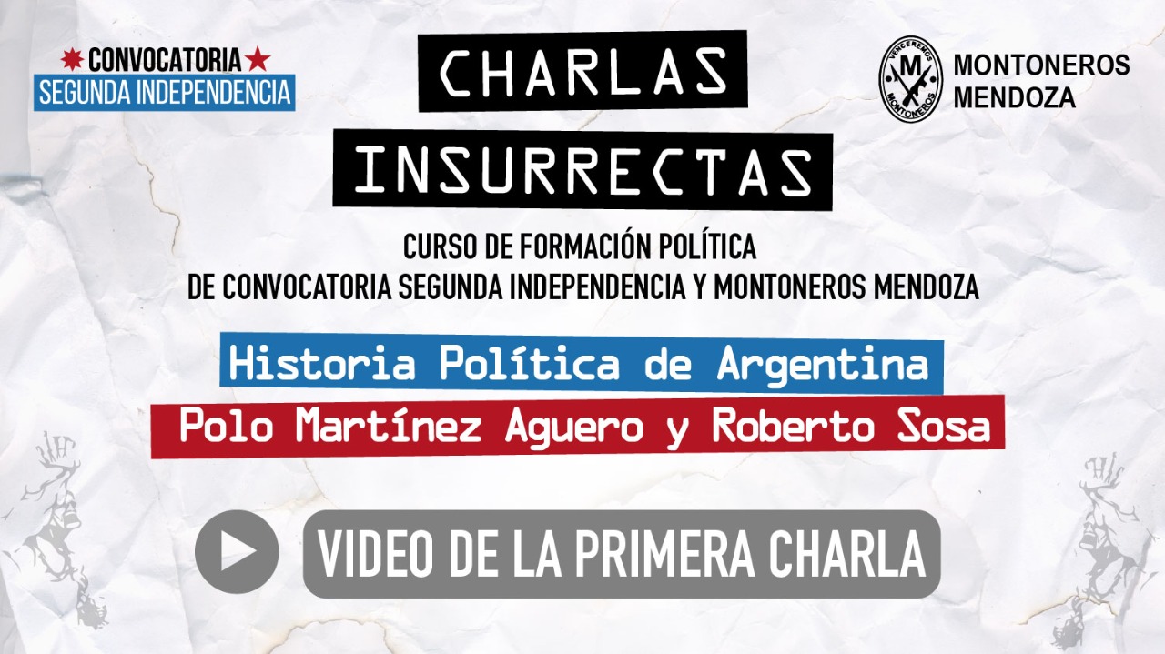 Curso de Formación Política de Convocatoria Segunda Independencia y Montoneros de Mendoza Material de Formación Convocatoria Segunda Independencia