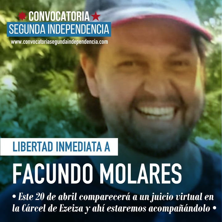 Libertad inmediata a Facundo Molares Comunicados Convocatoria Segunda Independencia
