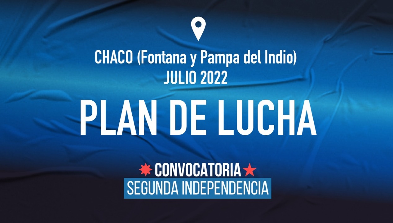Convocatoria Segunda Independencia. PLAN DE LUCHA SEMANA 3 Política Nacional Convocatoria Segunda Independencia