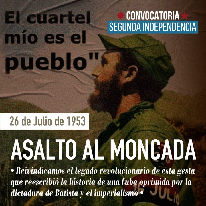 ASALTO AL MONCADA Memoria Histórica Convocatoria Segunda Independencia