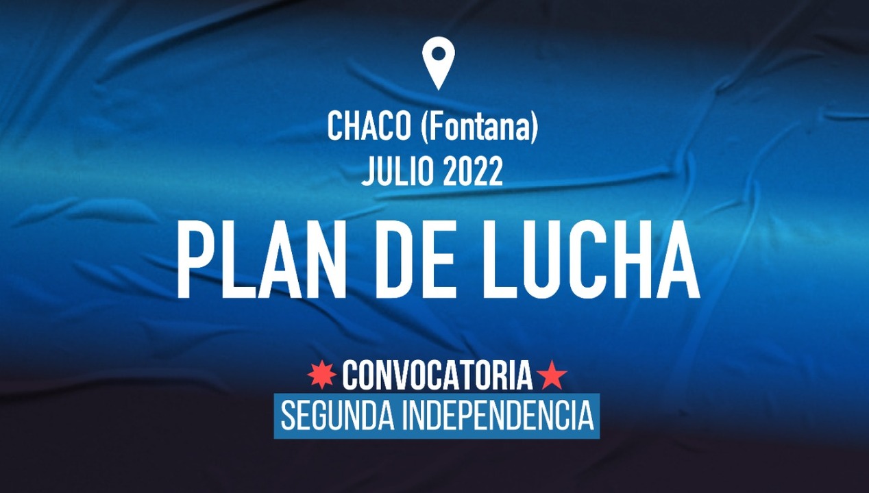 Convocatoria Segunda Independencia. PLAN DE LUCHA SEMANA 4 Política Nacional Convocatoria Segunda Independencia