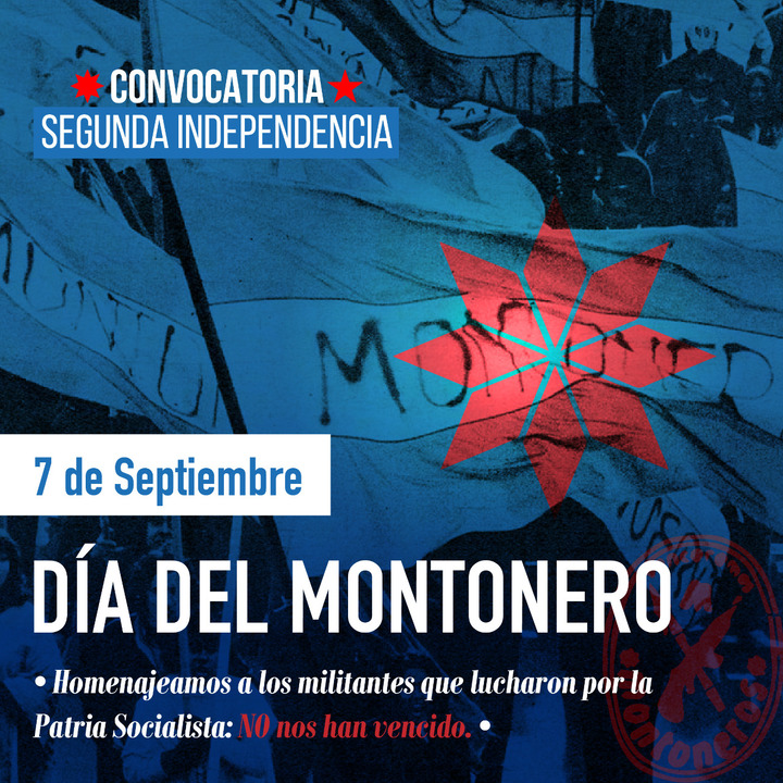 DÍA DEL MONTONERO Memoria Histórica Convocatoria Segunda Independencia