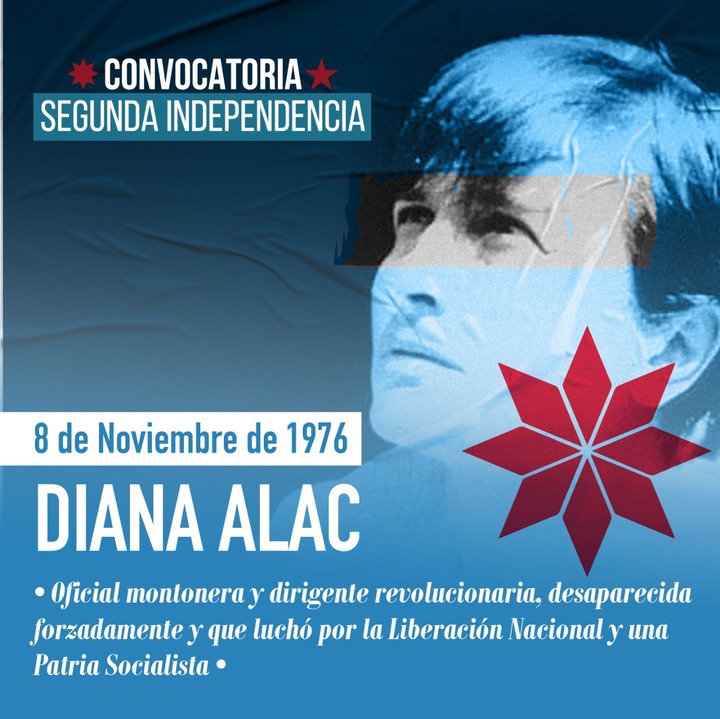 Honor y homenaje a Diana Alac y su lucha por la patria socialista Memoria Histórica Convocatoria Segunda Independencia
