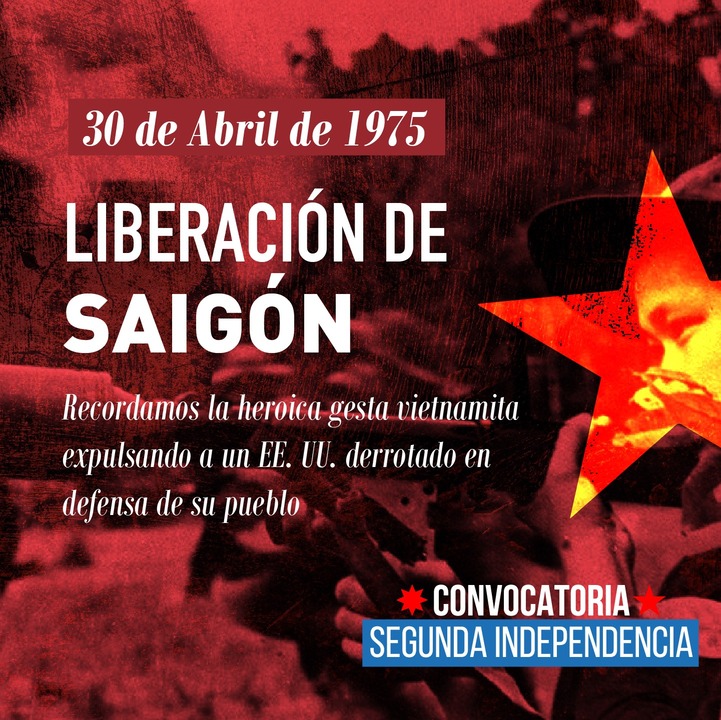 A 48 años de la heroica y humillante derrota que el Gran Pueblo Vietnamita dio a las Fuerzas Armadas yanquis, expulsándolos de Saigón. Memoria Histórica Convocatoria Segunda Independencia