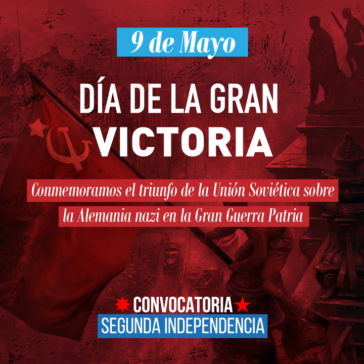 Día de la Victoria Memoria Histórica Convocatoria Segunda Independencia