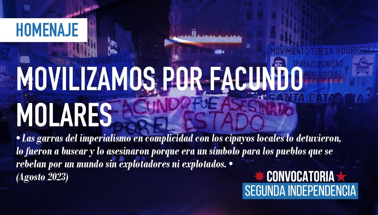 HOMENAJE A FACUNDO MOLARES Política Nacional Convocatoria Segunda Independencia
