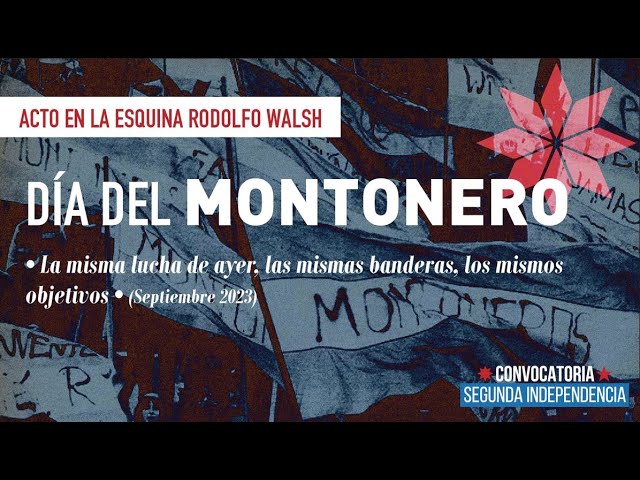 DIA DEL MONTONERO  Memoria Histórica Convocatoria Segunda Independencia