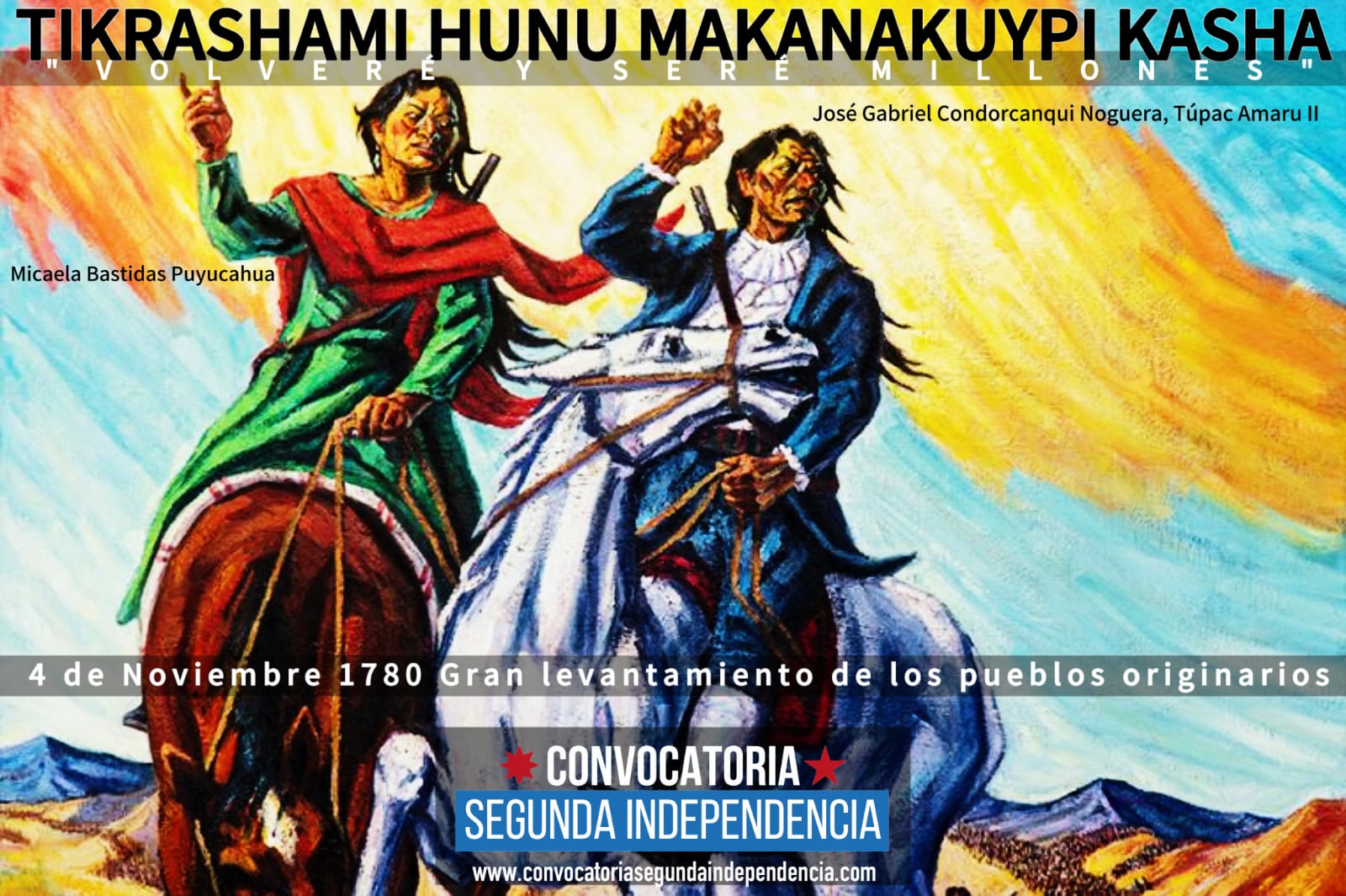 GLORIA A TUPAJ AMARU Y MICAELA BASTIDAS  Memoria Histórica Convocatoria Segunda Independencia