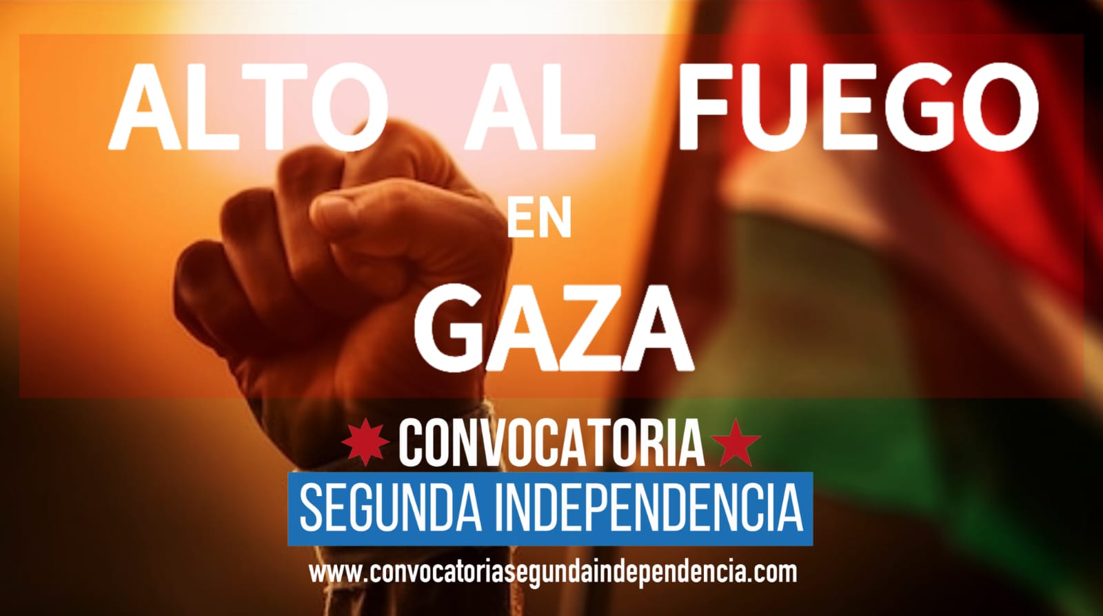 ALTO AL FUEGO EN GAZA Política Internacional Convocatoria Segunda Independencia