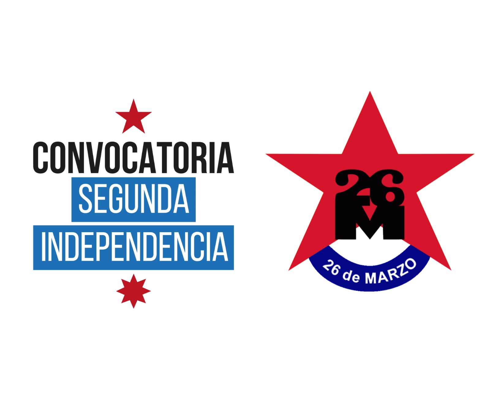 Saludos fraternos al Movimiento 26 de Marzo Política Internacional Convocatoria Segunda Independencia