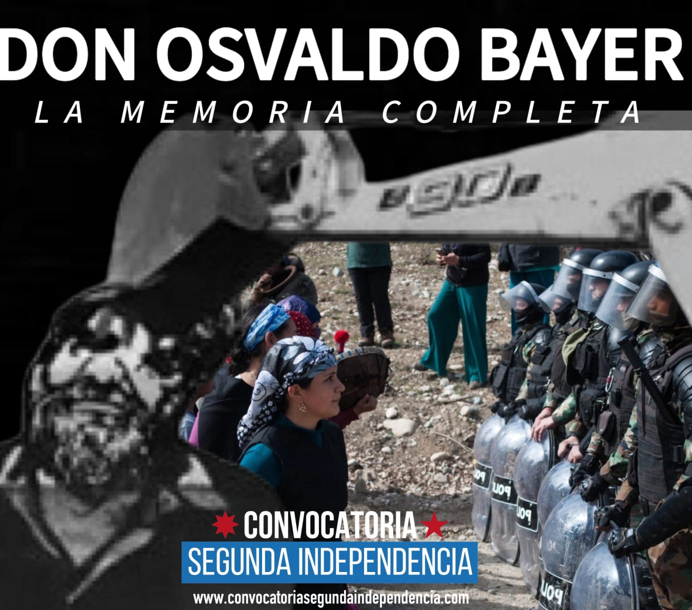 DON OSVALDO BAYER Memoria Histórica Convocatoria Segunda Independencia