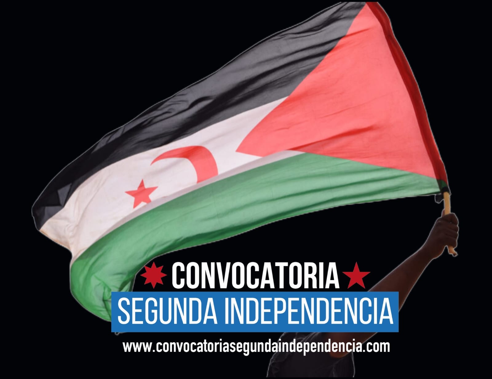 SOLIDARIDAD CON EL FRENTE POLISARIO Política Internacional Convocatoria Segunda Independencia