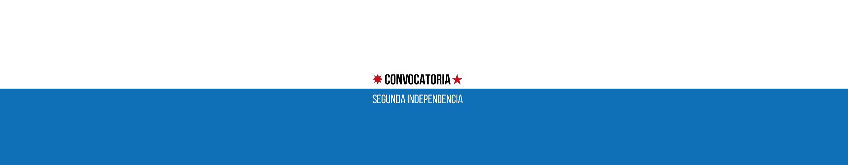 PROGRAMAS EMITIDOS Programa de Radio Convocatoria Segunda Independencia